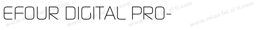 EFOUR DIGITAL PRO字体转换